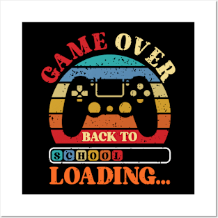 Game Over Back To School First Day Of School Gift For Boy Girl Kids Posters and Art